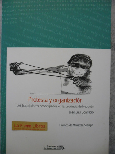 Protesta Y Organizacion (1aed Nuevo) Jose Bonifacio 