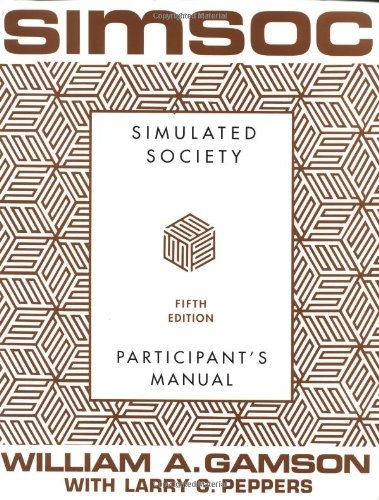 Simsoc: Simulated Society, Participant's Manual: Fif