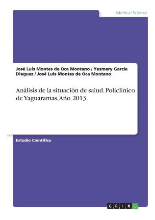 Libro Analisis De La Situacion De Salud. Policlinico De Y...