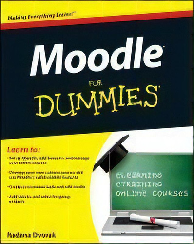 Moodle For Dummies, De Radana Dvorak. Editorial John Wiley & Sons Inc, Tapa Blanda En Inglés