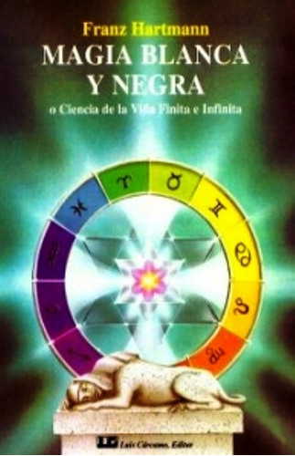 Magia Blanca Y Negra (nva.edicion)