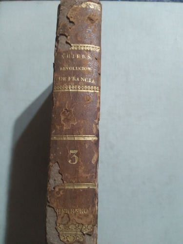 Revolución Francesa Por M. A. Thiers: Edición 1845 (Usado)