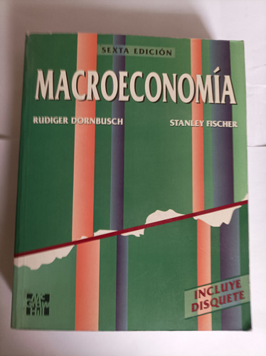 Macroeconomía. (sexta Edición).