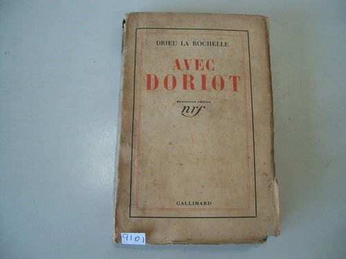 Avec Doriot - Drieu La Rochelle - Gallimard Paris 1937