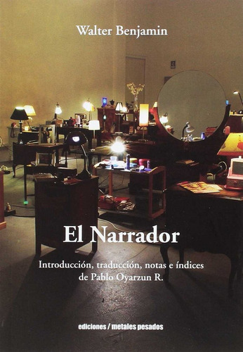 Libro El Narrador - Walter Benjamin