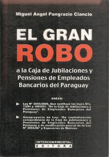 Libro El Gran Robo A La Caja De Jubilaciones Y Pensiones De