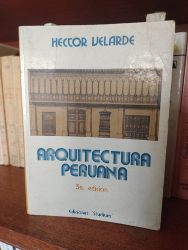 Hector Velarde Arquitectura Peruana 3era Edicion Stadium