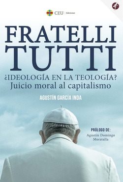 Libro Fratelli Tutti ¿ideología En La Teología? Juicio Moral