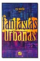 Comprar Fantasias Urbanas: Fantasias Urbanas, De Novello, Eric (org.). Série Ficção, Vol. Ficção. Editora Editora Draco, Capa Mole, Edição Literatura Nacional Em Português, 20