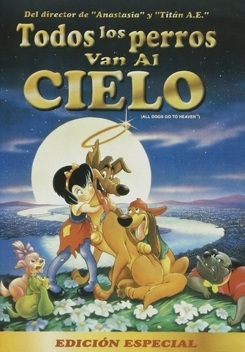 Todos Los Perros Van Al Cielo (dvd)