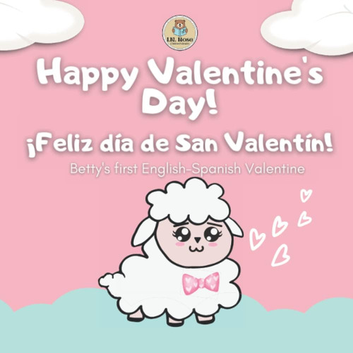 Libro: St. Valentineøs Day! - ¡feliz Día De San Valentín!: B