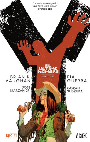 Y, El Último Hombre, de Brian K. Vaughan., vol. 3. Editorial DC, tapa dura en español, 2019