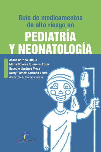 Libro Guía De Medicamentos De Alto Riesgo En Pediatría Y Neo