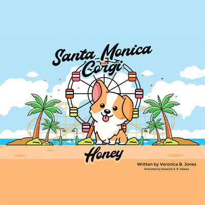 Libro Santa Monica Corgi: Honey - Veronica B Jones