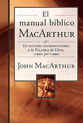 Libro : El Manual Biblico Macarthur Un Estudio Introductori