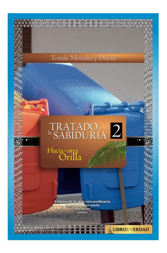 Libro: Hacia La Otra Orilla (tratado Sobre La Sabiduría)
