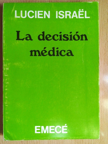 La Decision Medica Lucien Israel A99