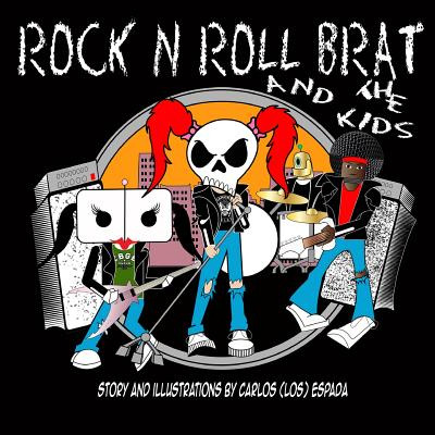 Libro Rock N Roll Brat And The Kids - Espada, Carlos