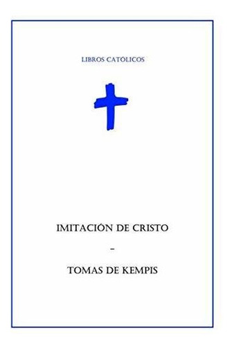 Libro : Imitacion De Cristo  - De Kempis, Tomas _o