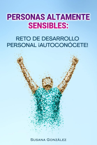 Libro: Reto De Desarrollo Personal ¡autoconócete!: Personas 