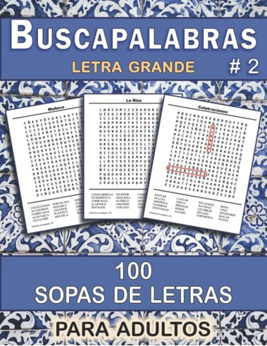 Libro: Buscapalabras: 100 Sopas De Letras Para Adultos, Con 
