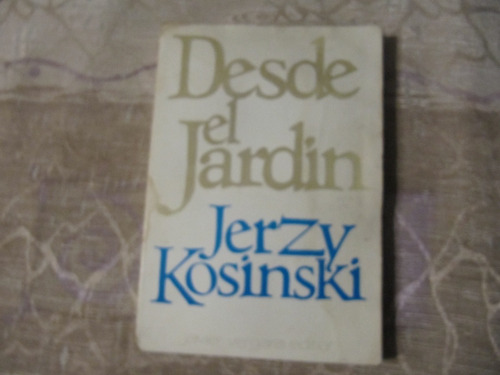 Desde El Jardin - Jerzy Kosinski