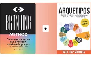 The Branding Method + Arquetipos Pack X2 Tapa Blanda