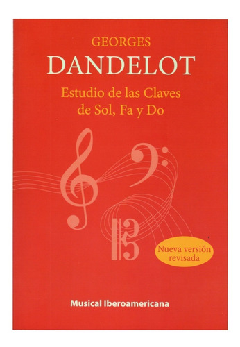 Método Dandelot Ibr01 Para El Estudio De Claves De Solfeo