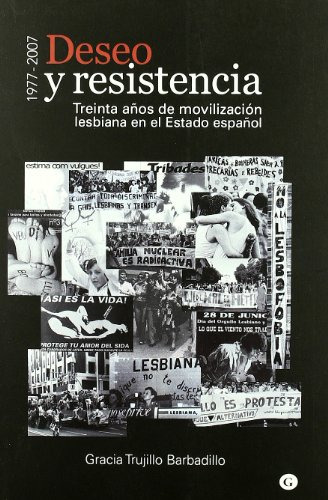 Libro Deseo Y Resistencia Treinta Años De Movilizacion Lesbi