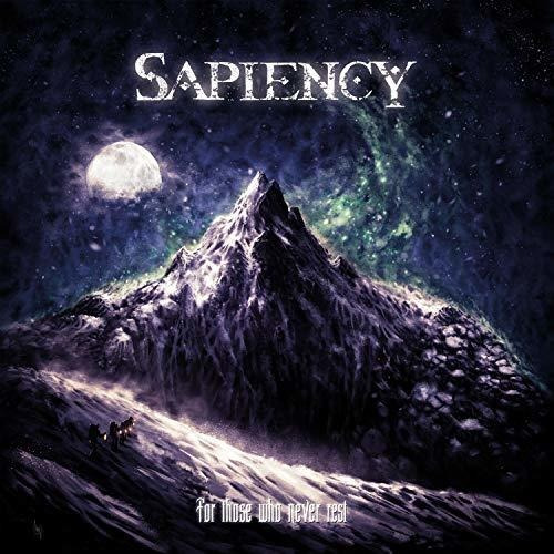 Cd For Those Who Never Rest - Sapiency