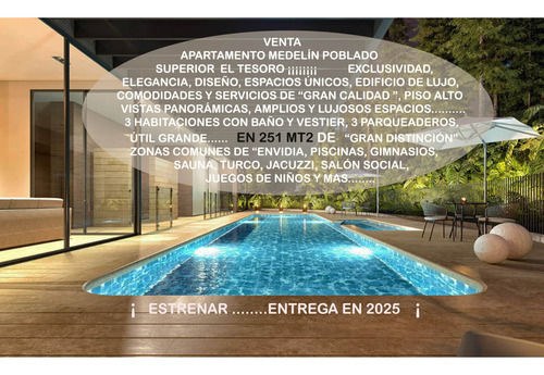 Venta Apartamento Luxury Medellín Poblado Superior Tesoro Nuevo Lujo