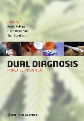 Dual Diagnosis - Peter Phillips (paperback)