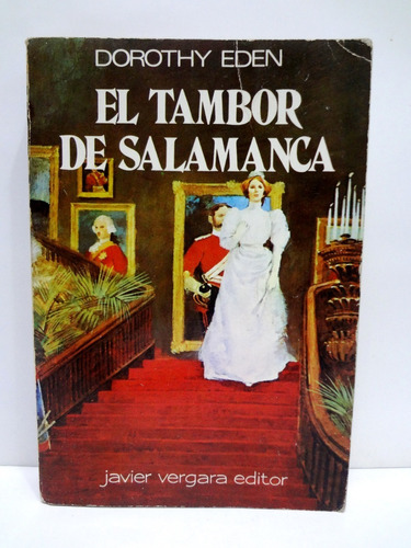 El Tambor De Salamanca - Dorothy Eden - Talgraf 1978