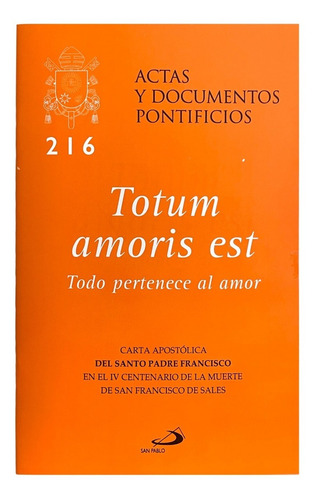 Totum Amoris Est - Todo Pertenece Al Amor #216