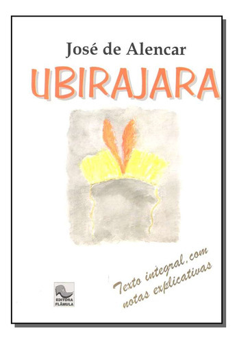 Ubirajara, De Alencar, José De., Vol. Não Classificável. Editora Geraldo Chacon, Capa Mole Em Português, 20