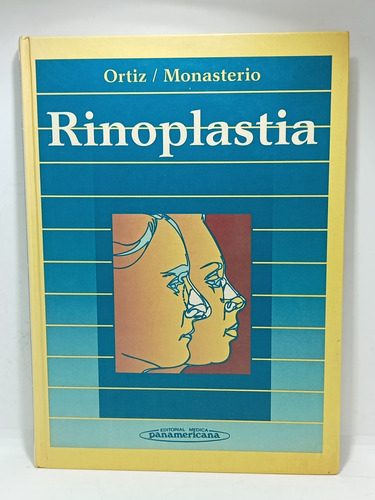 Rinoplastia - Ortiz - Monasterio - Panamericana - Cirugias