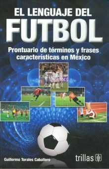 Libro Lenguaje Del Futbol El Nuevo