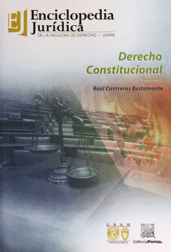 Derecho Constitucional Volumen 2, De Treras Bustamante, Raúl. Editorial Porrúa México En Español