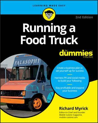 Running A Food Truck For Dummies - Richard Myrick