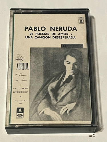 Cassette Pablo Neruda / 20 Poemas De Amor Y Una Canción Dese