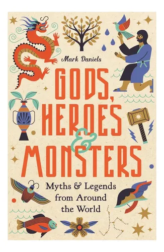 comprar Libro: Dioses, Héroes Y Monstruos: Mitos Y Leyendas Del