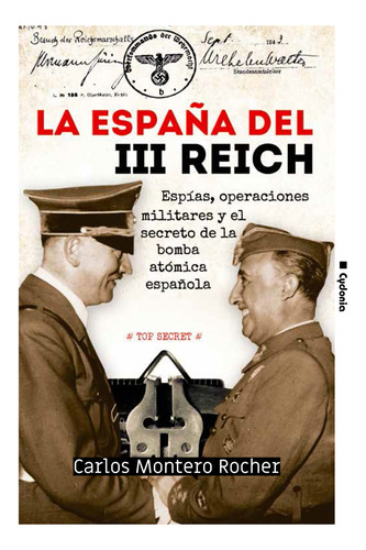 Libro La España Del Iii Reich - Montero Rocher, Carlos