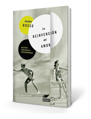 La Reinvencion Del Amor - Sandra Russo - Desafios Emocionale