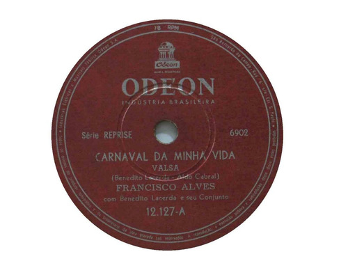 78 Rpm Francisco Alves Carnaval Da Minha Vida + Culpe-me