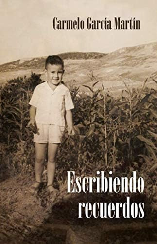 Libro: Escribiendo Recuerdos (spanish Edition)