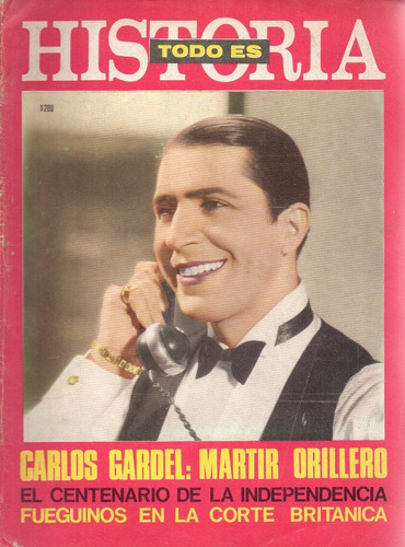 Todo Es Historia 27 Jul 1969 Carlos Gardel Centenario 1916