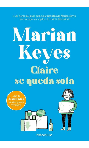 Libro: Claire Se Queda Sola (hermanas Walsh 1). Keyes, Maria