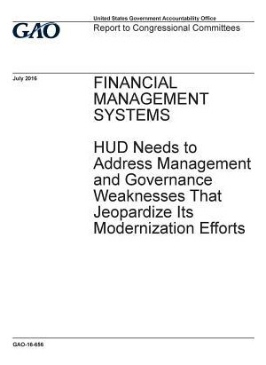 Libro Financial Management Systems, Hud Needs To Address ...