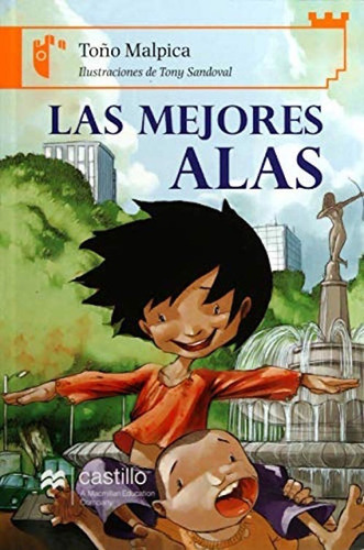 Las Mejores Alas / Castillo, De Toño Malpica. Editorial Castillo, Tapa Blanda En Español, 2007
