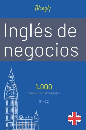 Ingles De Negocios: Guia De Conversacion - 1000 Frases Funda